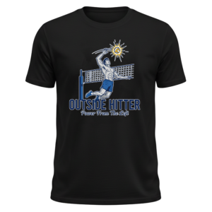 Volleyball Outside Hitter Player T-Shirt | Spike Hard Graphic Tee | Premium Cotton Sports Wear